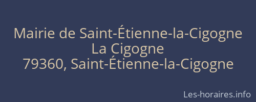 Mairie de Saint-Étienne-la-Cigogne