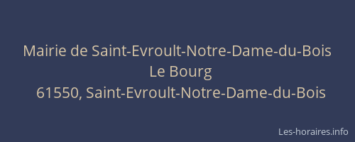 Mairie de Saint-Evroult-Notre-Dame-du-Bois