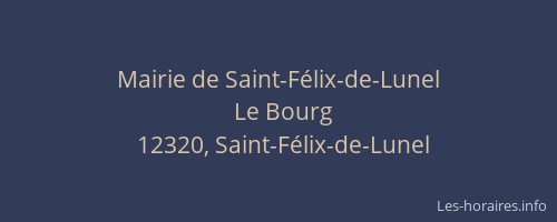 Mairie de Saint-F&eacute;lix-de-Lunel