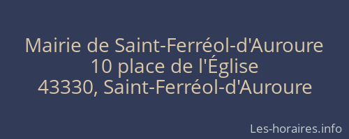 Mairie de Saint-Ferréol-d'Auroure