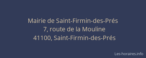 Mairie de Saint-Firmin-des-Pr&eacute;s