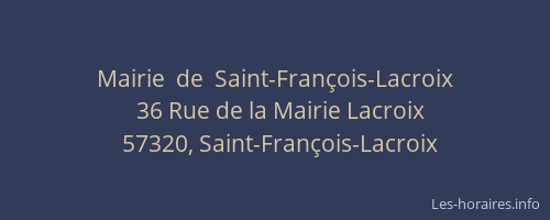 Mairie  de  Saint-Fran&ccedil;ois-Lacroix