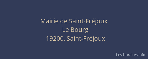 Mairie de Saint-Fr&eacute;joux