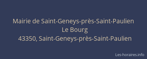 Mairie de Saint-Geneys-pr&egrave;s-Saint-Paulien