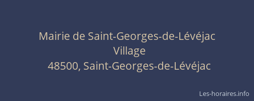 Mairie de Saint-Georges-de-L&eacute;v&eacute;jac