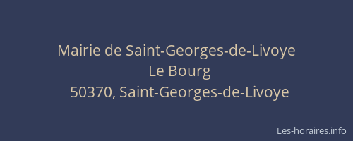 Mairie de Saint-Georges-de-Livoye