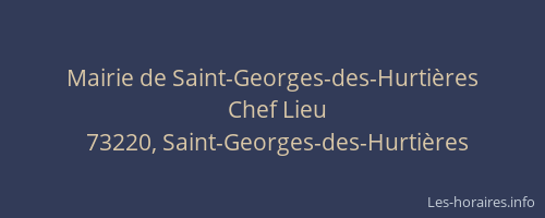 Mairie de Saint-Georges-des-Hurti&egrave;res