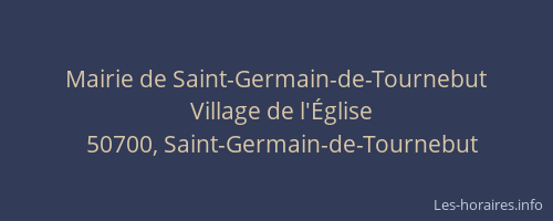 Mairie de Saint-Germain-de-Tournebut
