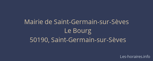 Mairie de Saint-Germain-sur-S&egrave;ves