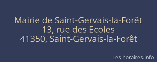 Mairie de Saint-Gervais-la-For&ecirc;t