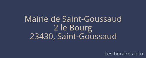 Mairie de Saint-Goussaud