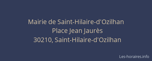 Mairie de Saint-Hilaire-d'Ozilhan