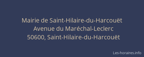 Mairie de Saint-Hilaire-du-Harcou&euml;t