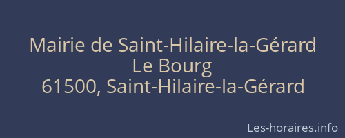 Mairie de Saint-Hilaire-la-Gérard