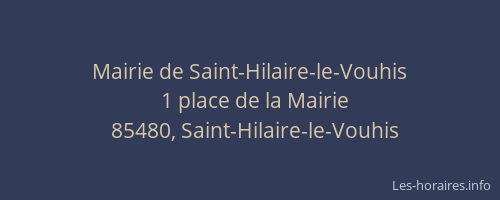 Mairie de Saint-Hilaire-le-Vouhis