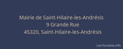 Mairie de Saint-Hilaire-les-Andr&eacute;sis