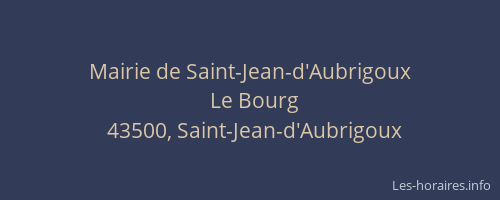 Mairie de Saint-Jean-d'Aubrigoux