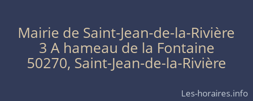 Mairie de Saint-Jean-de-la-Rivière