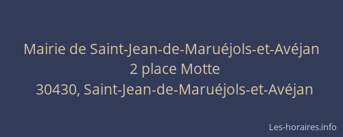 Mairie de Saint-Jean-de-Maru&eacute;jols-et-Av&eacute;jan