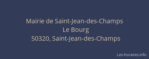 Mairie de Saint-Jean-des-Champs
