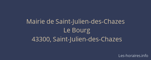 Mairie de Saint-Julien-des-Chazes