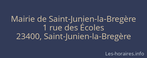 Mairie de Saint-Junien-la-Bregère