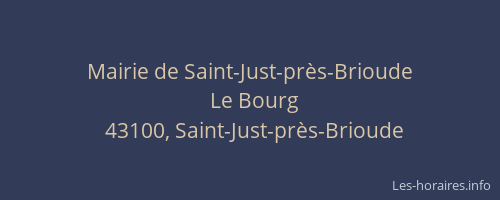 Mairie de Saint-Just-pr&egrave;s-Brioude