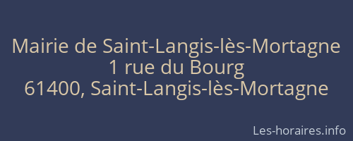 Mairie de Saint-Langis-lès-Mortagne