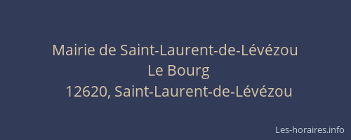 Mairie de Saint-Laurent-de-L&eacute;v&eacute;zou
