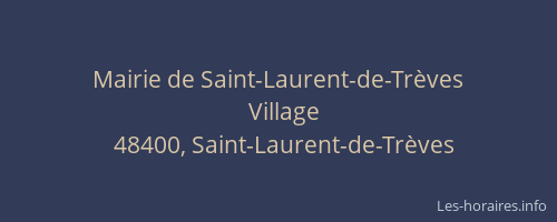Mairie de Saint-Laurent-de-Tr&egrave;ves