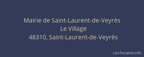 Mairie de Saint-Laurent-de-Veyr&egrave;s