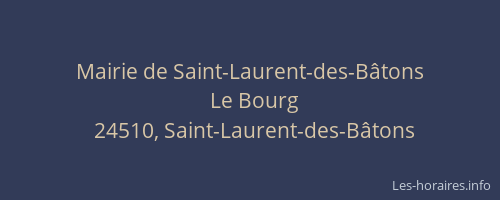 Mairie de Saint-Laurent-des-B&acirc;tons