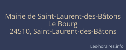 Mairie de Saint-Laurent-des-Bâtons