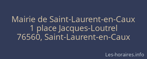 Mairie de Saint-Laurent-en-Caux