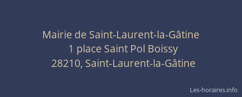 Mairie de Saint-Laurent-la-G&acirc;tine