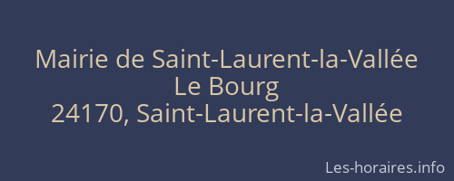 Mairie de Saint-Laurent-la-Vallée