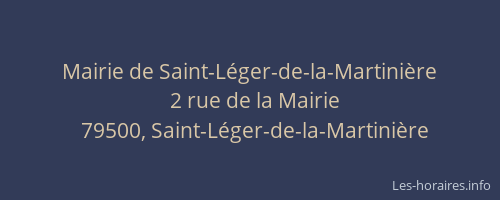 Mairie de Saint-L&eacute;ger-de-la-Martini&egrave;re