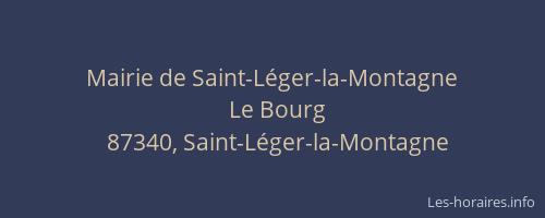 Mairie de Saint-L&eacute;ger-la-Montagne