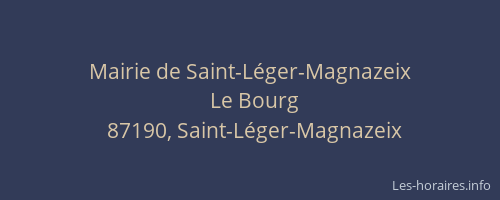 Mairie de Saint-L&eacute;ger-Magnazeix