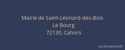 Mairie de Saint-L&eacute;onard-des-Bois
