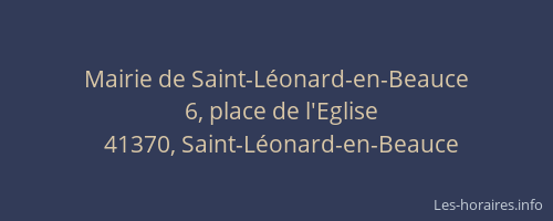 Mairie de Saint-L&eacute;onard-en-Beauce