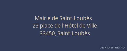 Mairie de Saint-Loub&egrave;s