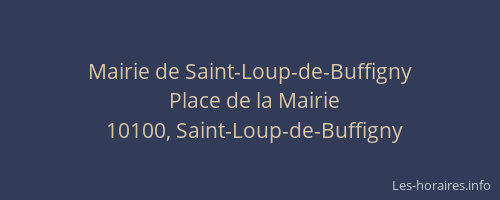 Mairie de Saint-Loup-de-Buffigny