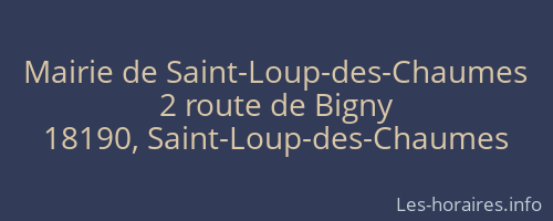 Mairie de Saint-Loup-des-Chaumes