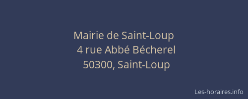 Mairie de Saint-Loup