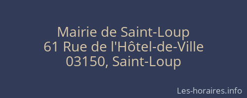Mairie de Saint-Loup