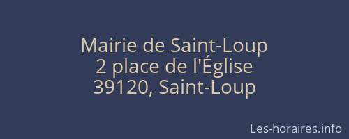 Mairie de Saint-Loup