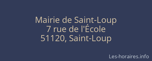 Mairie de Saint-Loup