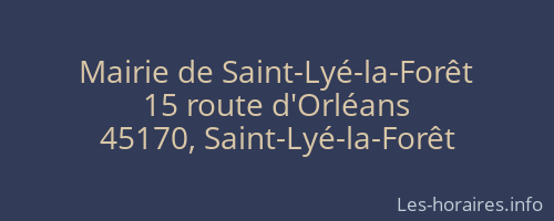 Mairie de Saint-Lyé-la-Forêt