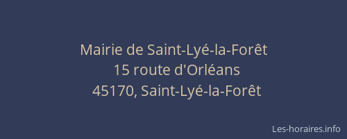 Mairie de Saint-Ly&eacute;-la-For&ecirc;t